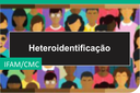 [heteroidentificacao]-ifam-cmc.png