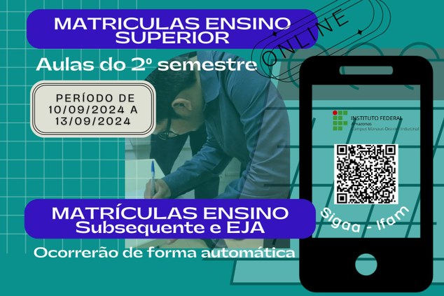 Período de Matrículas  On-line do Ensino Superior para o 2º semestre/ 2024