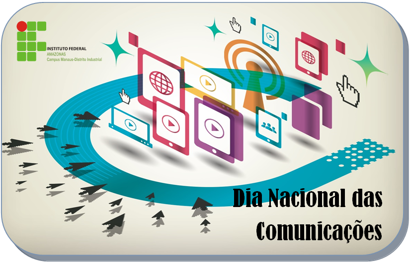 Dia Nacional das Comunicações terá programação especial no CMDI