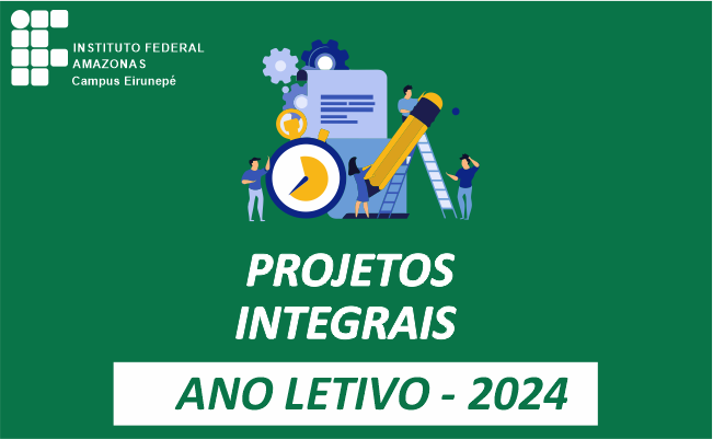 Processo de Seleção de Projetos Integrais 2024