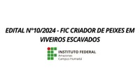 N°10/2024 - FIC CRIADOR DE PEIXES EM VIVEIROS ESCAVADOS