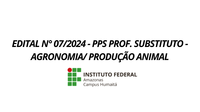 PPS PROF. SUBSTITUTO - AGRONOMIA/ PRODUÇÃO ANIMAL