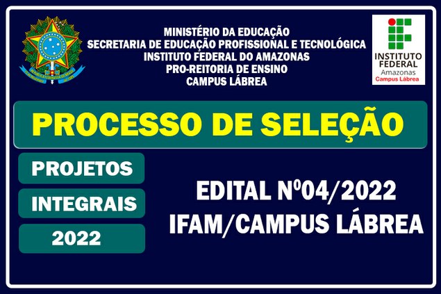 Edital N° 04 / 2022 IFAM/Campus Lábrea