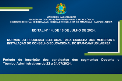 Período de inscrição dos candidatos dos segmentos Docente e Técnico-Administrativos de 22 a 24/07/2024.