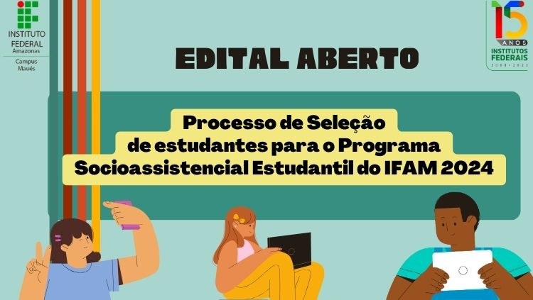 ABERTO EDITAL PARA O PROGRAMA SOCIOASSISTENCIAL ESTUDANTIL