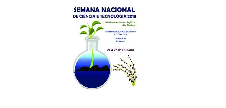 XII Semana Nacional de Ciência e Tecnologia do IFAM/Campus São Gabriel da Cachoeira	