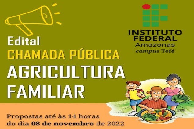 Edital nº 12/2022, para aquisição de gêneros alimentícios diretamente da Agricultura Familiar e do Empreendedor Familiar Rural