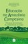 Capa do Livro Educação na Amazõnia  Campesina.jpg