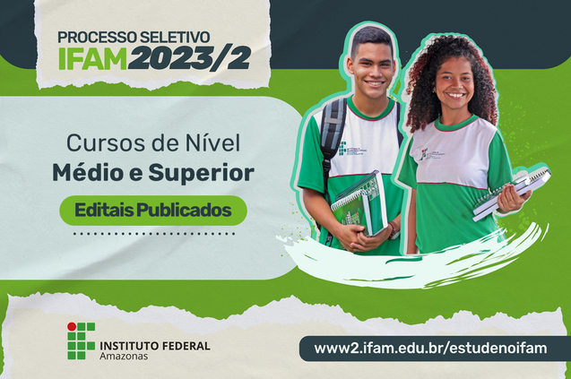 IFAM inicia inscrições do processo seletivo para cursos técnicos e de graduação