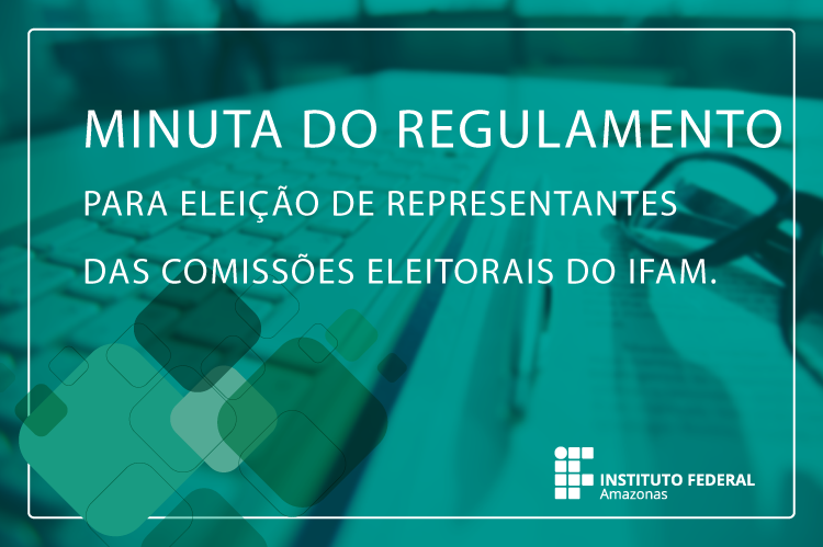 minuta-da-resolução-das-comissões-eleitorais-do-IFAM.png