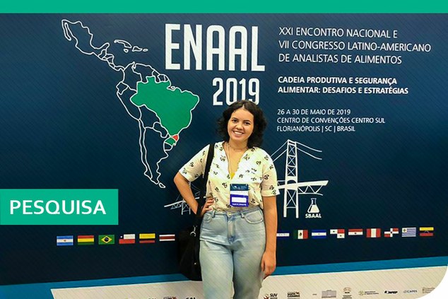 Aluna de Tecnologia em Alimentos do CMC apresentou trabalhos em Florianópolis, no XXI Encontro Nacional e VII Congresso Latino-Americano de Analistas de Alimentos