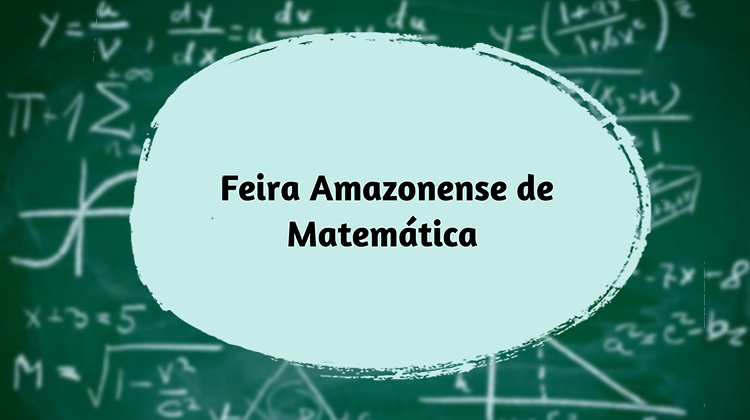 1-feira-amazonense-da-matematica.png