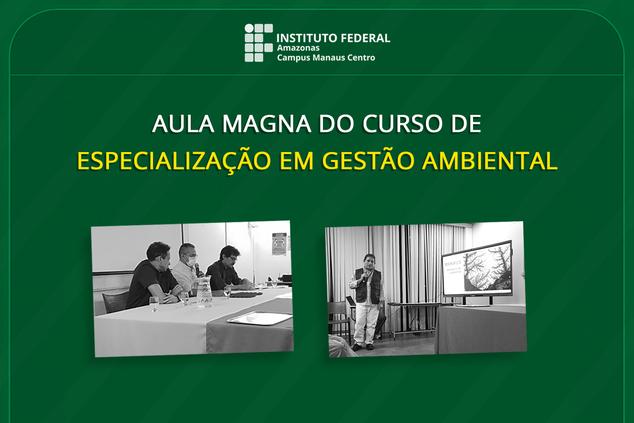 Especialização em Gestão Ambiental inicia atividades 