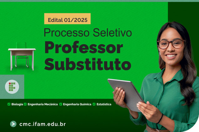 IFAM CMC abre Processo Seletivo para Professor Substituto - Edital 01/2025