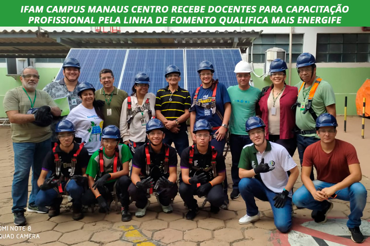 IFAM Campus Manaus Centro recebe docentes para capacitação profissional pela linha de fomento Qualifica Mais EnergIFE.jpg