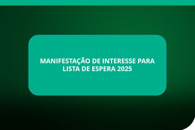 2° ATUALIZAÇÃO PARA A MANIFESTAÇÃO DE INTERESSE PARA LISTA DE ESPERA