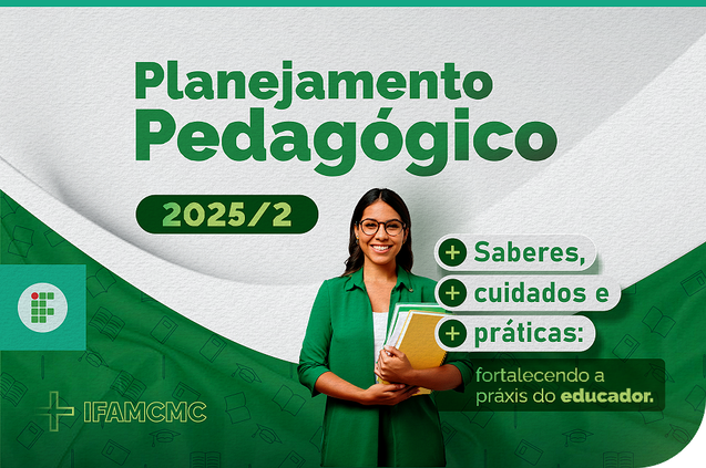 PLANEJAMENTO PEDAGÓGICO E ACOLHIMENTO 2025.2