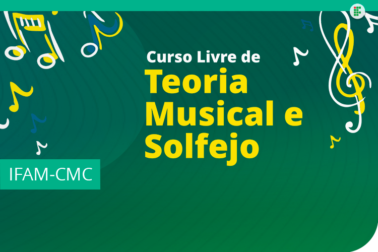 [curso-livre-teoria-musical-e-solfejo-resultado]-IFAM-CMC.png