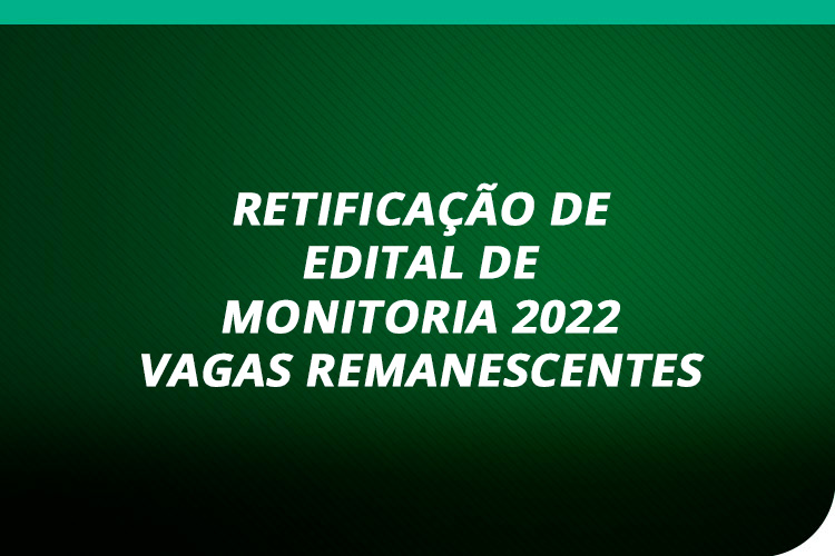 Retificação de edital de monitoria_monitoria 2022.jpg