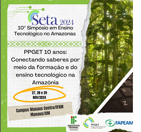 Simpósio de Ensino Tecnológico do Amazonas- Edição 2024