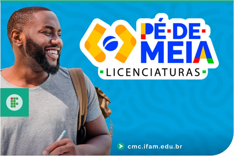 [pe-de-meia-licenciaturas]-ifamcmc-img-portal-01.jpg