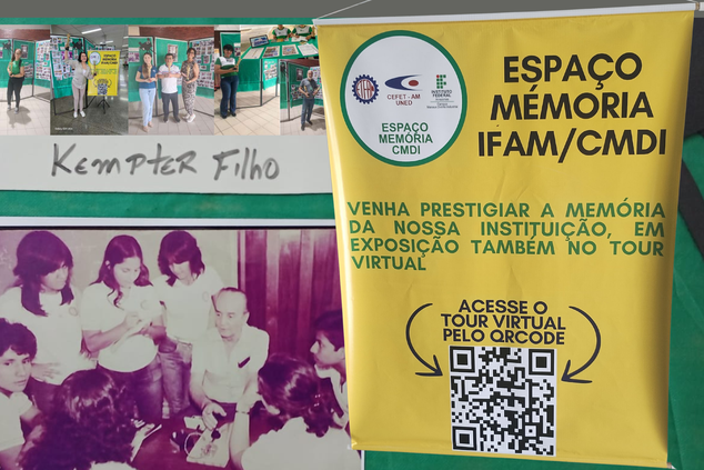 Segunda Exposição do Espaço Memória do IFAM/ CMDI