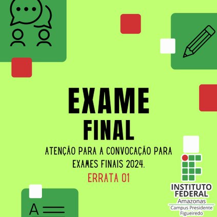 ERRATA 01 – CONVOCAÇÃO PARA EXAME FINAL