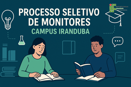 EDITAL N° 07/ 2025 - EDITAL DE SELEÇÃO PARA DISCENTES BOLSISTAS