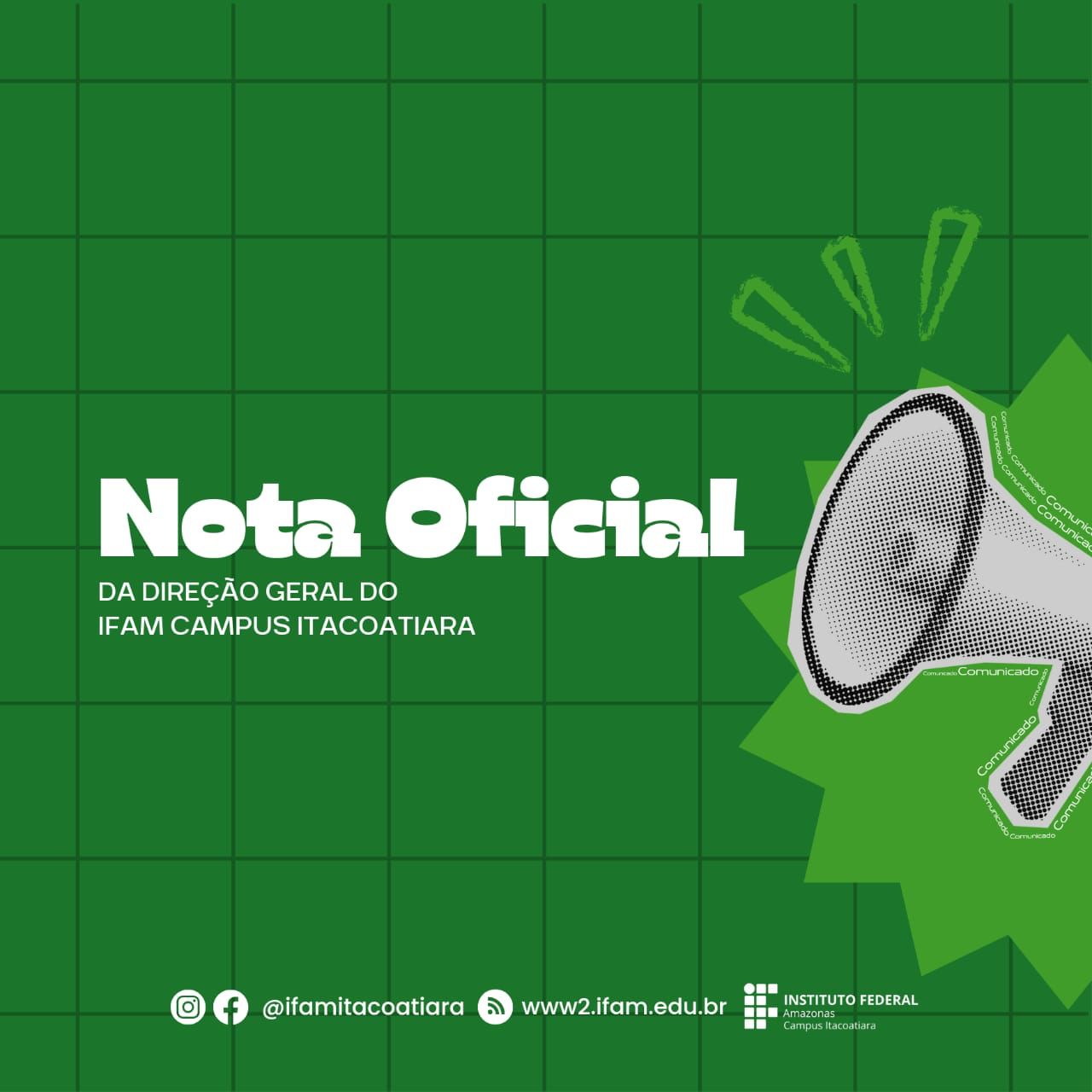 Nota Oficial da Direção Geral - IFAM CITA.jpeg