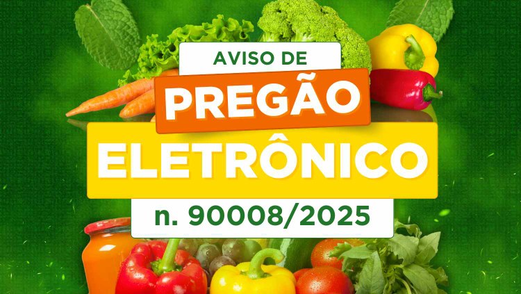Pregão Eletrônico Nº 90008/2025: IFAM Campus Maués publica edital para aquisição de gêneros alimentícios e gás para a alimentação escolar