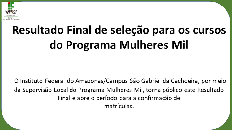 Resultado Final de seleção para Programa Mulheres Mil