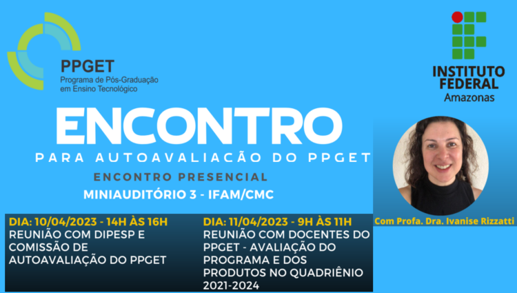 Encontro Interno de Autoavaliação do PPGET Encontro Interno de Autoavaliação do PPGET